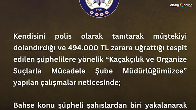 Kendini polis olarak tanıtan dolandırıcı tutuklandı
