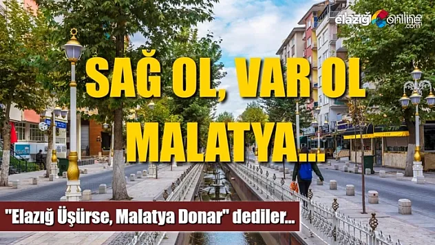 Teşekkürler Malatya!
