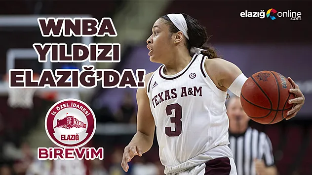 WNBA Yıldızı Elazığ'da!