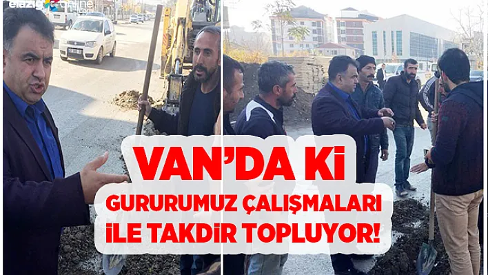 Van'ın Altyapısına 'Gakgoş' İmza Atıyor!