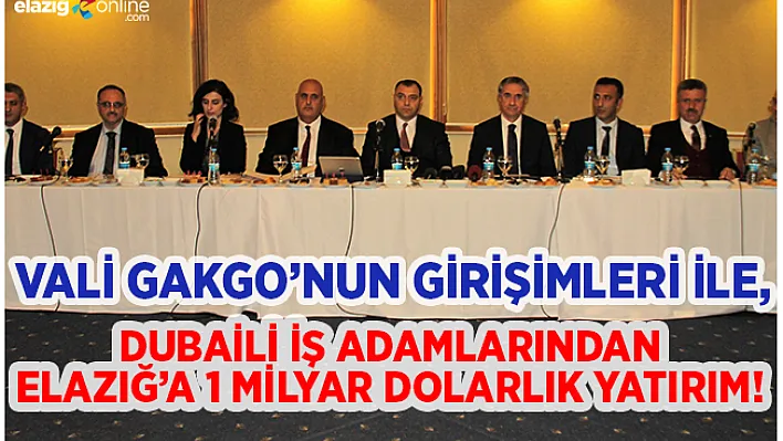 Elazığ'a 1 Milyar Dolarlık Yatırım!