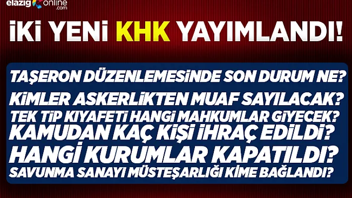 İki yeni KHK yayımlandı!