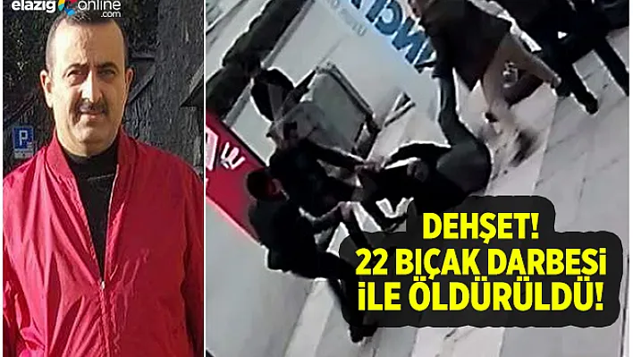 22 Bıçak Darbesi İle Öldürüldü! O Anlar Kamerada!