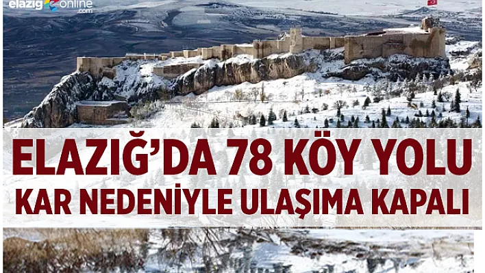 Elazığ'da Ulaşıma Kar Engeli!