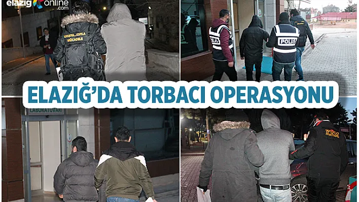 Elazığ Merkezli 4 İlde Torbacı Operasyonu!