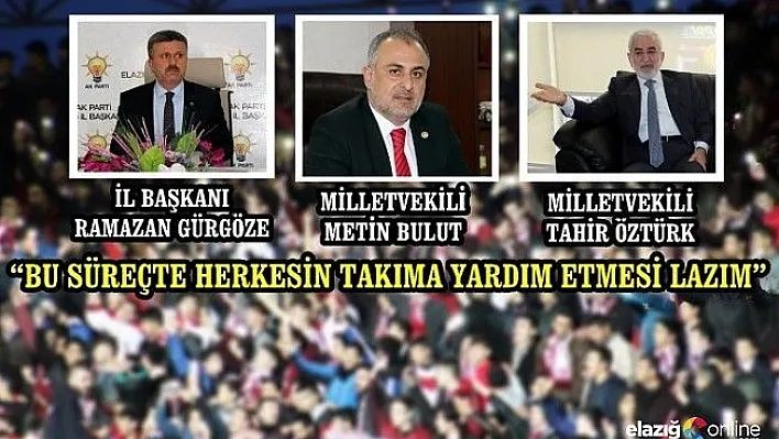 &quotKöstek olacaklarına destek olmaları gerekiyor"