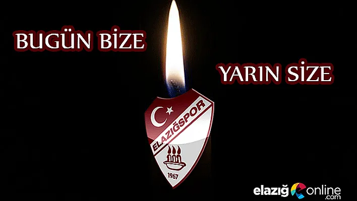 Bugün bize, yarın size