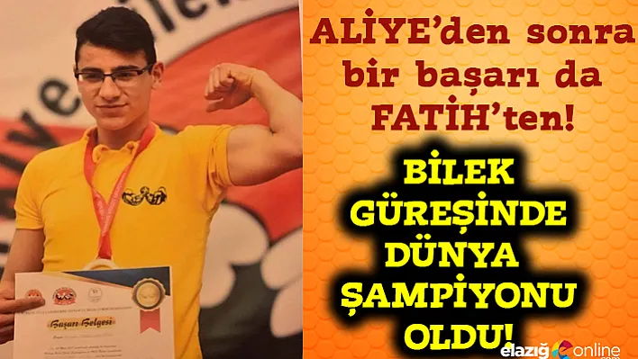 FÜ Öğrencisi Cabaoğlu, bilek güreşinde Dünya Şampiyonu oldu