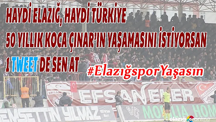 Elazığspor Yaşasın Kampanyası Başlatıldı