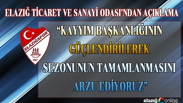 Elazığ TSO'dan Elazığspor Açıklaması