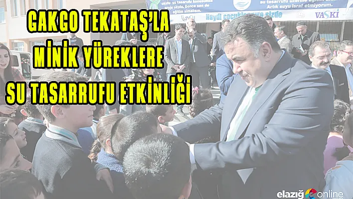 TEKATAŞ &quotSu israfını önlemek için bir kültür oluşturuyoruz"