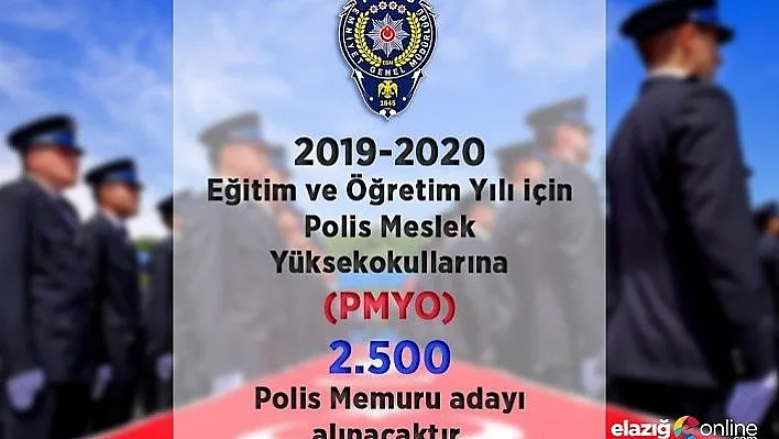 Polis Meslek Yüksekokullarına 2 bin 500 polis memuru adayı alınacak