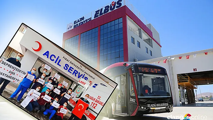 Elazığ'da sağlık çalışanlarına ücretsiz ulaşım