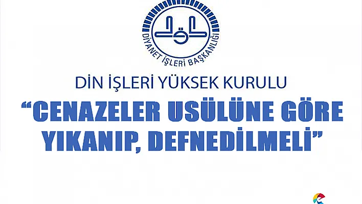 Din İşleri Yüksek Kurulu'ndan, defin işlemleri ile ilgili yeni açıklama