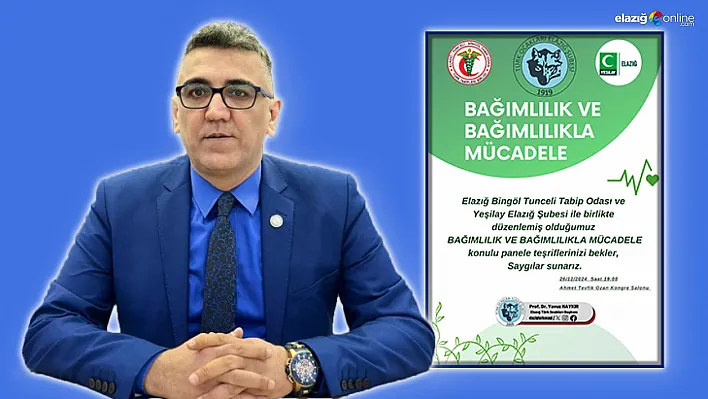 26 Aralık'ta Elazığ'da Büyük Panel: Bağımlılık ve Bağımlılıkla Mücadeleye Dair Her Şey Bu Panelde!