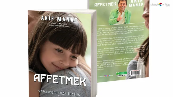 Akif Manaf'ın merakla beklenen kitabı 'Affetmek' raflarda!