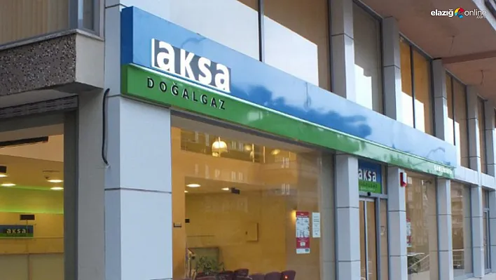 Aksa Elazığ Doğalgazdan duyuru!