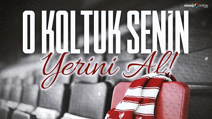 Beyoğlu Yeni Çarşı Maçı için Elazığspor'dan Çağrı: 'O Koltuk Senin!'