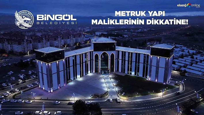 Bingöl'de metruk yapılar için süreç başladı