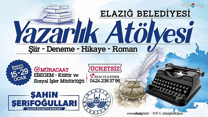 Edebiyat Tutkunları Dikkat! Elazığ Belediyesi Ücretsiz Yazarlık Atölyesi Başlıyor!