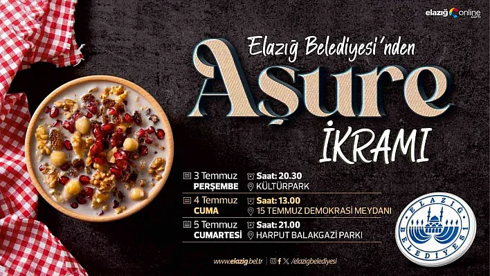 Elazığ Belediyesi Muharrem Ayını Aşure İle Karşılıyor! İşte Program Detayları!