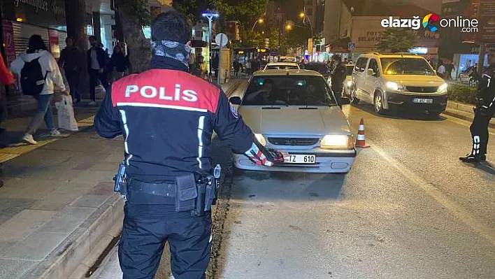 Denetimler sürüyor, Elazığ polisi göz açtırmıyor