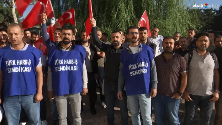 Elazığ'da Türk Harb-İş Sendikası'ndan hayat pahalılığına tepki: İşçiler oturma eyleminde!