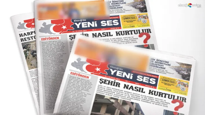 'Elazığ'da Yeni Ses' Gazetesi yayın hayatına başladı!