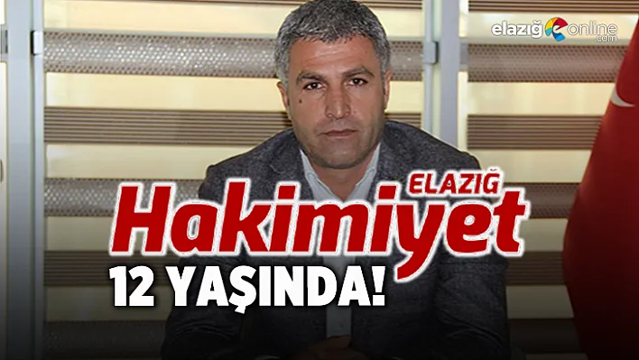 Hakimiyet Gazetesi 12 Yaşında!