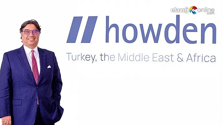 Howden Group Türkiye'de büyümeye devam edecek