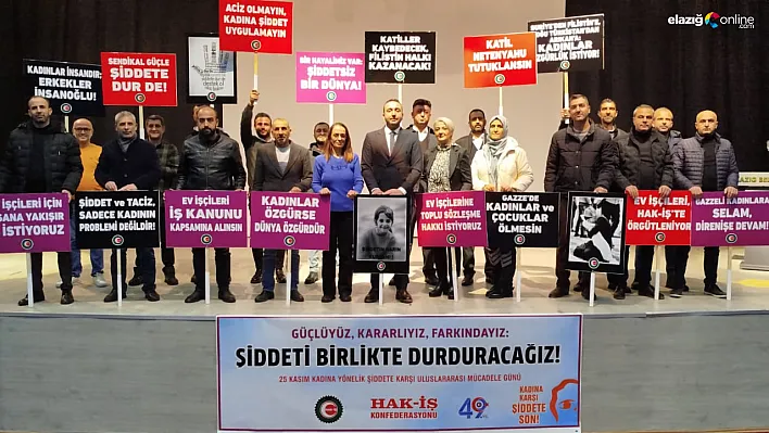 25 Kasım'da Elazığ'da Kadına Yönelik Şiddete Karşı Birlik Mesajı!