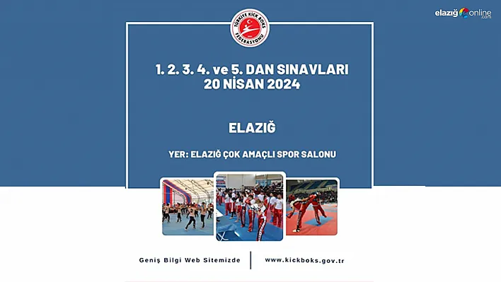 Kick Boks severlere duyurulur! Sınavlar Elazığ'da yapılacak!