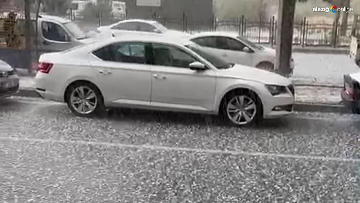 Meteoroloji Uyarmıştı: Elazığ Kovancılar'da Dolu Yağışı Etkili Oldu