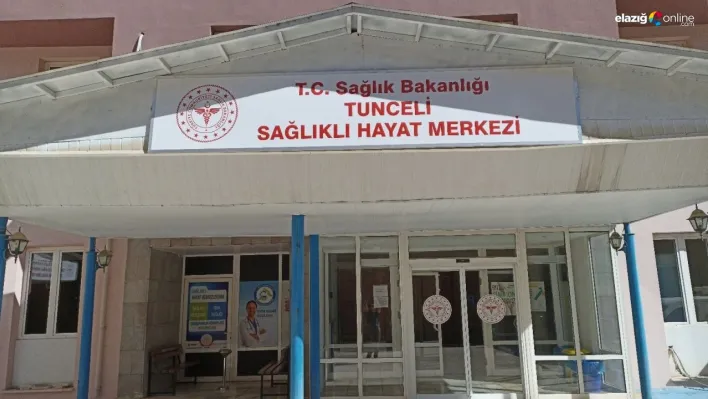 Tunceli'deki Sağlıklı Hayat Merkezi'nde hizmetler sürüyor