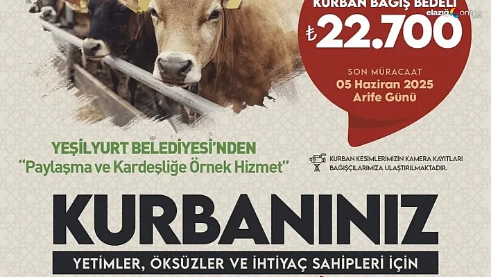 Yeşilyurt Belediyesi 'Kurban Bağışı' kampanyasında yarın son gün