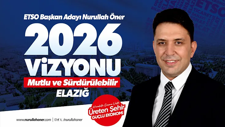 ETSO Başkan Adayı Öner’den 2026 uyarısı!