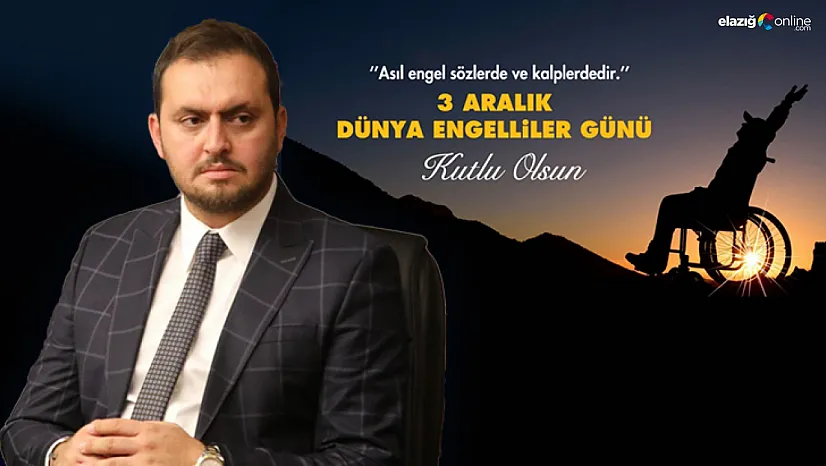 3 Aralık Engelliler Günü'nde Başkan Selmanoğlu'ndan anlamlı mesaj