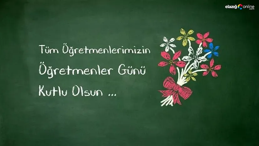 Elazığ İl Protokolünden 24 Kasım Öğretmenler Günü Kutlama Mesajları