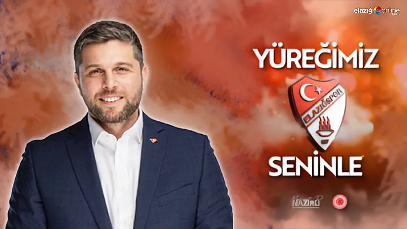 Nazırlı'dan Elazığspor'a Moral Dolu Paylaşım: 'Yüreğimiz Sizinle!'