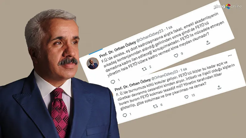 Prof. Dr. Orhan Özbey'den Fırat Üniversitesi'nde FETÖ iddiası!