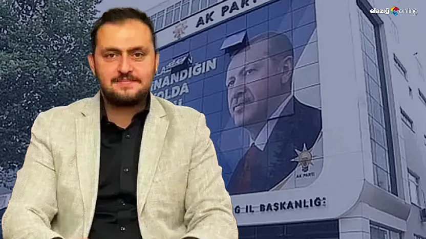 AK Parti Elazığ İl Yönetimi açıklandı! İşte Selmanoğlu'nun A takımı