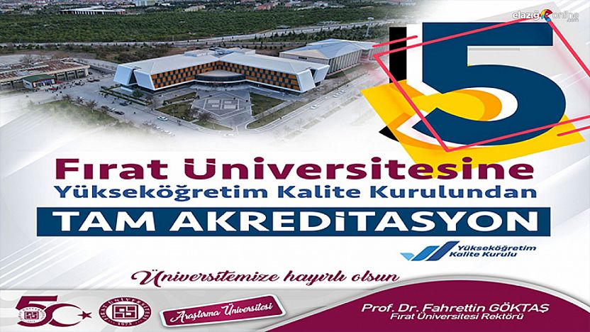 Tam Akreditasyonla Fırat Üniversitesi, Elazığ'da Eğitimde Fark Yaratıyor!