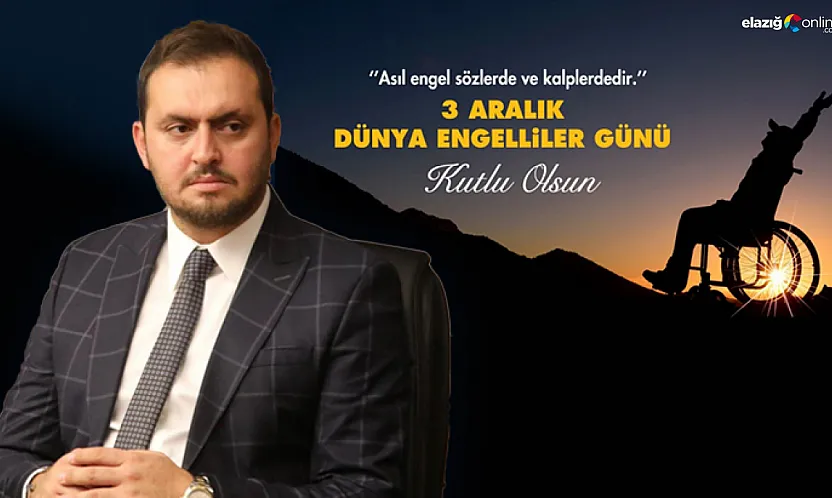 3 Aralık Engelliler Günü'nde Başkan Selmanoğlu'ndan Anlamlı Mesaj
